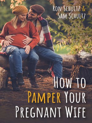 cover image of How to Pamper Your Pregnant Wife